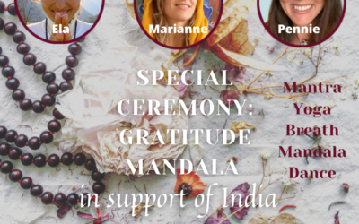 SPECIAL CEREMONY in support for India: GRATITUDE MANDALA / Friday May 21th @3pm CEST / 9 am Eastern / 6 am Pacific / 6.30 pm India