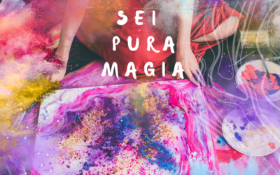 SEI PURA MAGIA…. lo sai? Vieni a scoprilo !