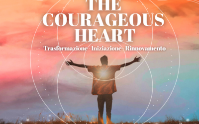 THE COURAGEOUS HEART : Retreat per uomini dal 13 al 15 giugno al Pianeta Verde